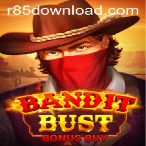 BanditBustBonusBuy: A Thrilling New Adventure Game Featuring R85.COM